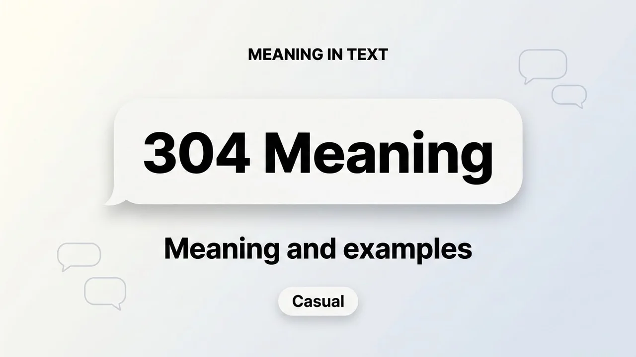 304 Meaning