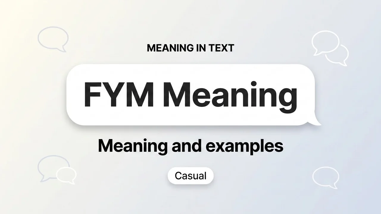 FYM Meaning