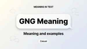 GNG Meaning