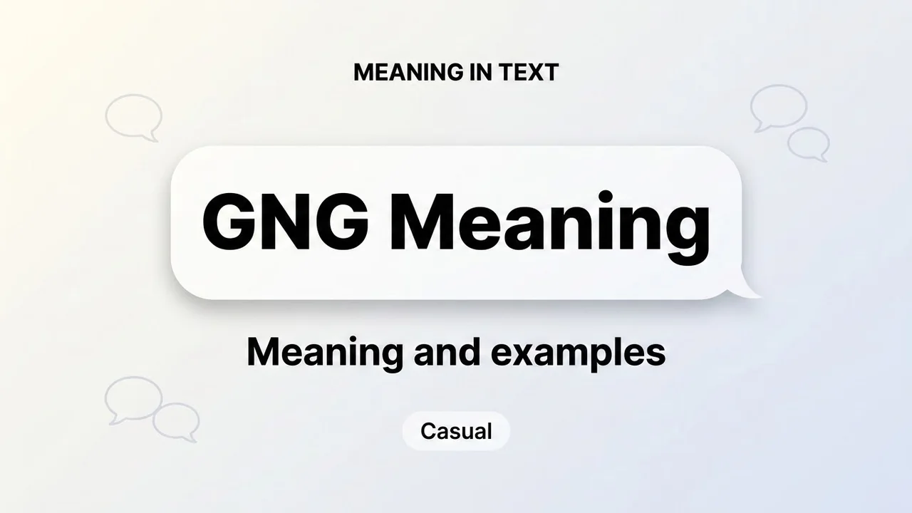 GNG Meaning
